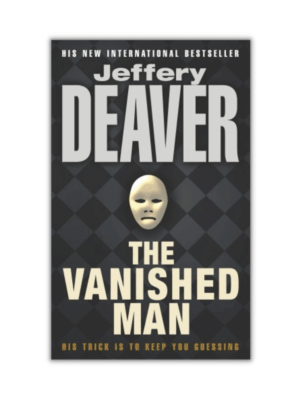 The Vanished Man by Jeffery Deaver (Lincoln Rhyme #5) (Paperback)