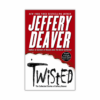 Twisted by Jeffery Deaver (Paperback)
