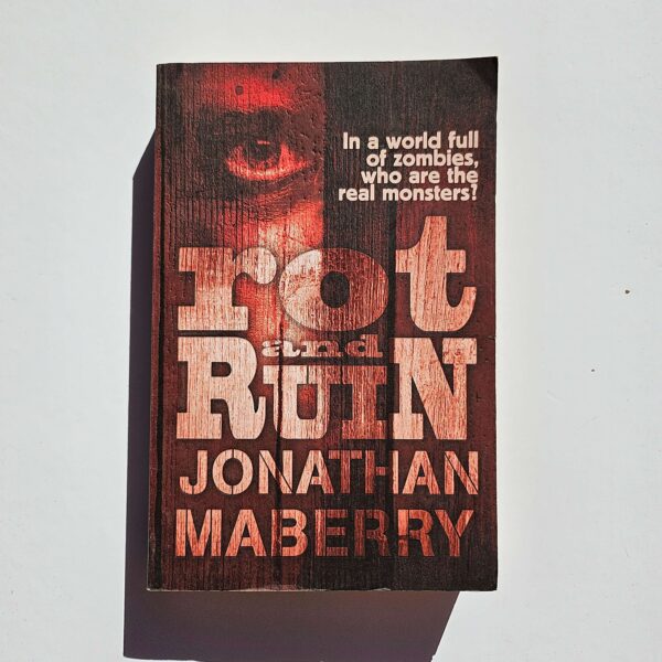 Rot and Ruin by Jonathan Maberry - The Paperhound Online Bookshop Rot and Ruin by Jonathan Maberry (Paperback)