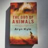 The God of Animals by Aryn Kyle - The Paperhound Online Bookshop The God of Animals by Aryn Kyle (Paperback)