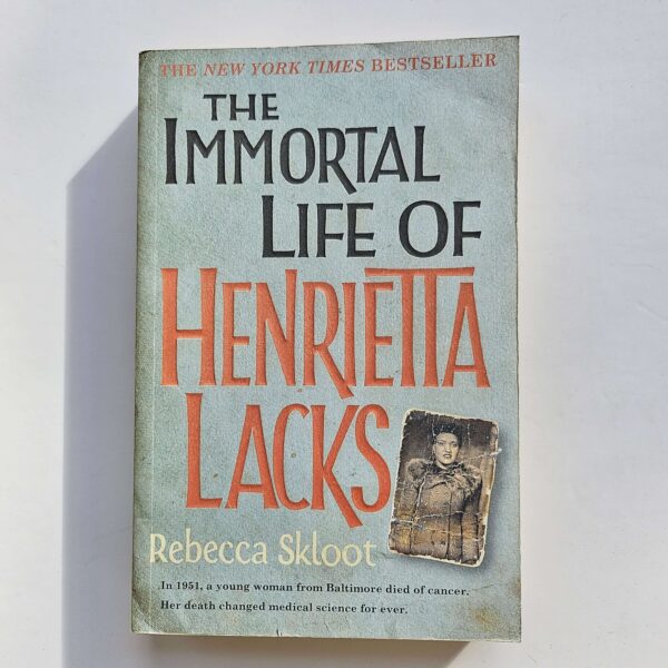 The Immortal Life Of Henrietta Lacks by Rebecca Skloot - The Paperhound Online Bookshop The Immortal Life Of Henrietta Lacks by Rebecca Skloot (Paperback)