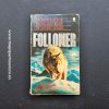 Follower by Stephen Gallagher (Paperback)
