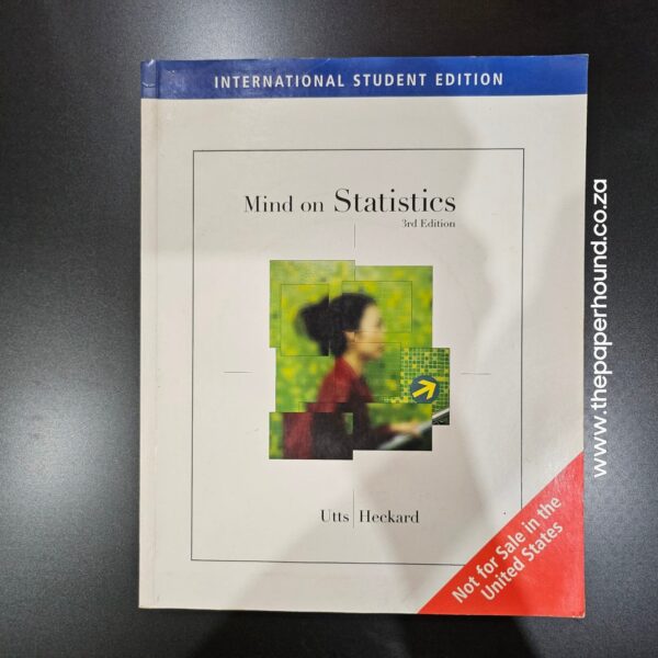 Mind on Statistics by Jessica M. Utts & Robert F. Heckard (3rd Edition - International Student Edition) (Paperback)