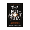The Truth About Julia by Anna Schaffner - The Paperhound Online Bookshop. Secondhand books for sale online in South Africa. The Truth About Julia by Anna Schaffner (Paperback)
