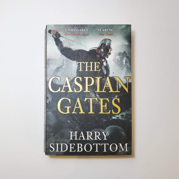 The Caspian Gates by Harry Sidebottom - The Paperhound Online Bookshop The Caspian Gates by Harry Sidebottom (Warrior of Rome #4) (Paperback)