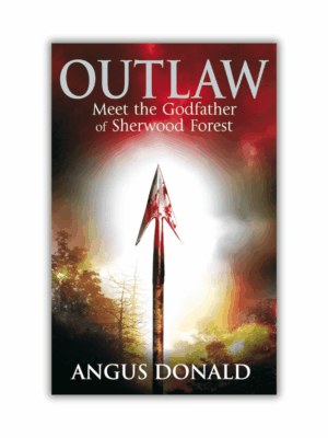 Outlaw by Angus Donald - The Paperhound Online Bookshop Outlaw by Angus Donald (The Outlaw Chronicles #1) (Paperback)