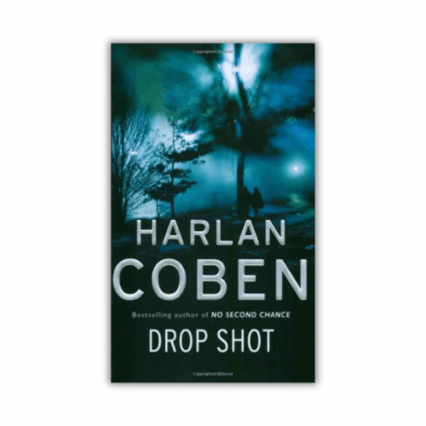 Drop Shot by Harlan Coben (Myron Bolitar #2) (Paperback)