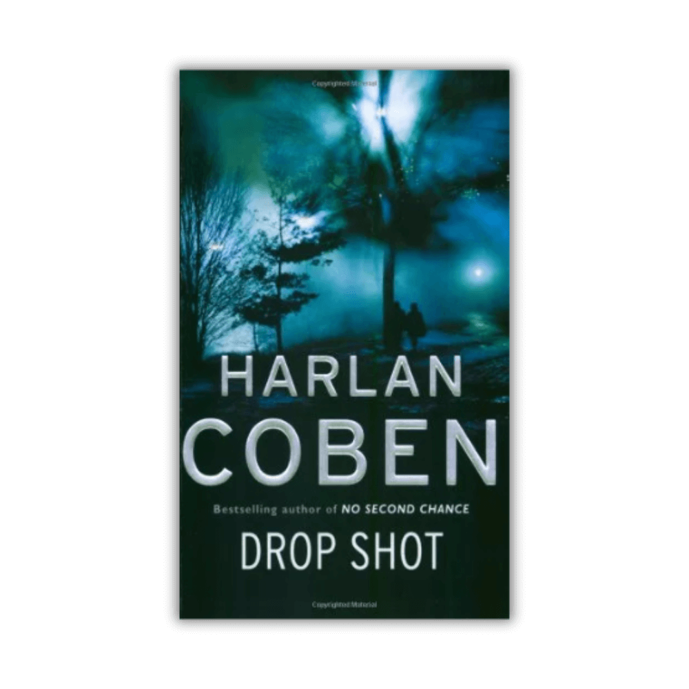 Drop Shot by Harlan Coben (Myron Bolitar #2) (Paperback) - The ...