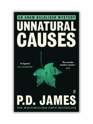 Unnatural Causes by PD James - The Paperhound Online Bookshop Unnatural Causes by PD James (Adam Dalgliesh #3) (Paperback)