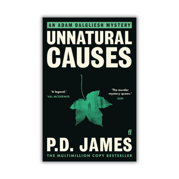 Unnatural Causes by PD James - The Paperhound Online Bookshop Unnatural Causes by PD James (Adam Dalgliesh #3) (Paperback)