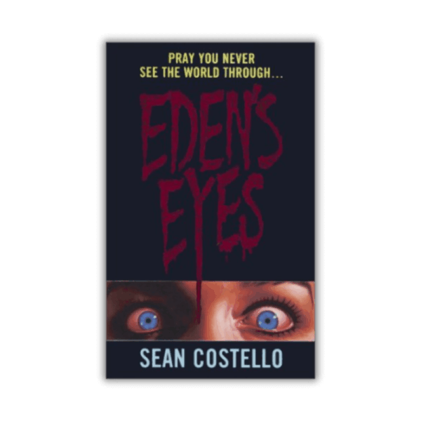 Eden Eyes by Sean Costello - The Paperhound Online Bookshop Eden Eyes by Sean Costello (Paperback)