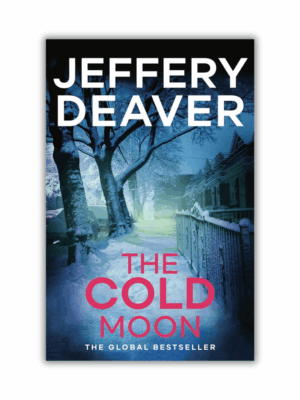 The Cold Moon by Jeffery Deaver - The Paperhound Online Bookshop The Cold Moon by Jeffery Deaver (Lincoln Rhyme #7) (Hardcover)