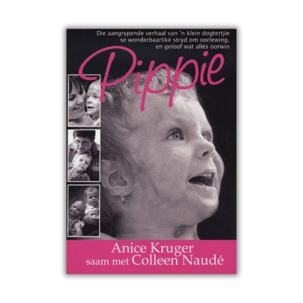 Pippie by Anice Kruger and Colleen Naude - The Paperhound Online Bookshop Pippie by Anice Kruger and Colleen Naude (Paperback)