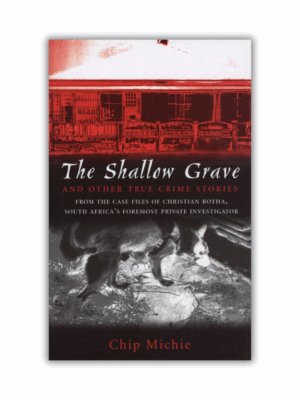 The Shallow Grave by Chip Michie (Paperback)