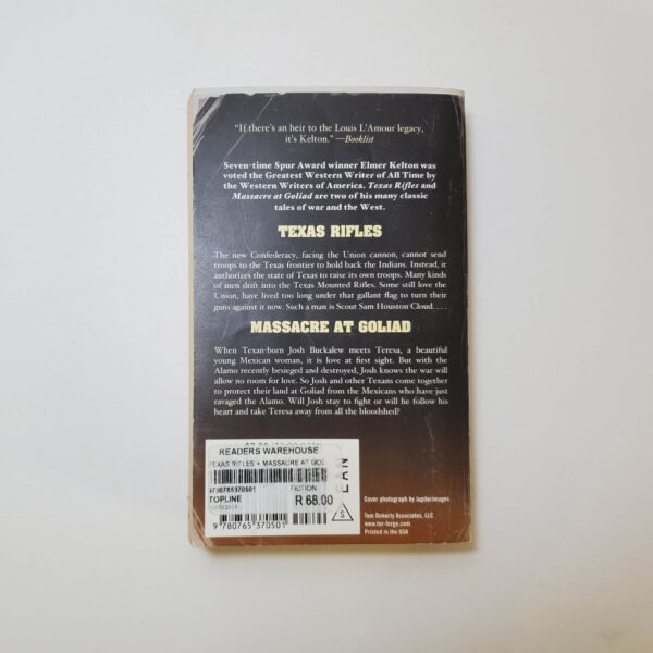 Texas Rifles & Massacre at Goliad by Elmer Kelton - The Paperhound Online Bookshop Texas Rifles & Massacre at Goliad by Elmer Kelton (Paperback)