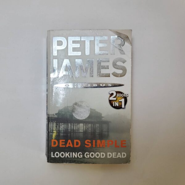 Dead Simple & Looking Good Dead Omnibus by Peter James - The Paperhound Online Bookshop Dead Simple & Looking Good Dead Omnibus by Peter James (Roy Grace #1-2) (Paperback)
