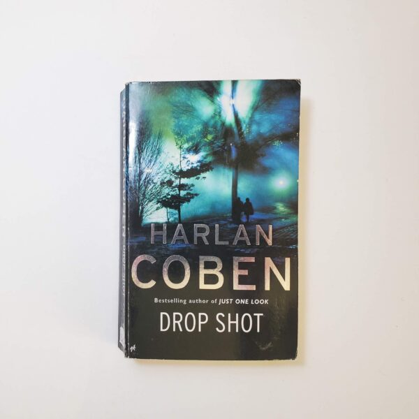 Drop Shot by Harlan Coben (Myron Bolitar #2) (Paperback)
