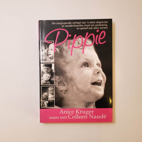 Pippie by Anice Kruger and Colleen Naude - The Paperhound Online Bookshop Pippie by Anice Kruger and Colleen Naude (Paperback)