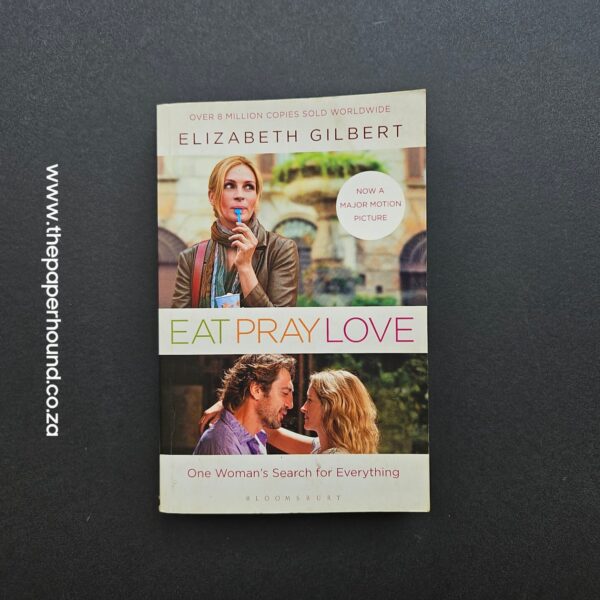 Eat Pray Love by Elizabeth Gilbert (Paperback)