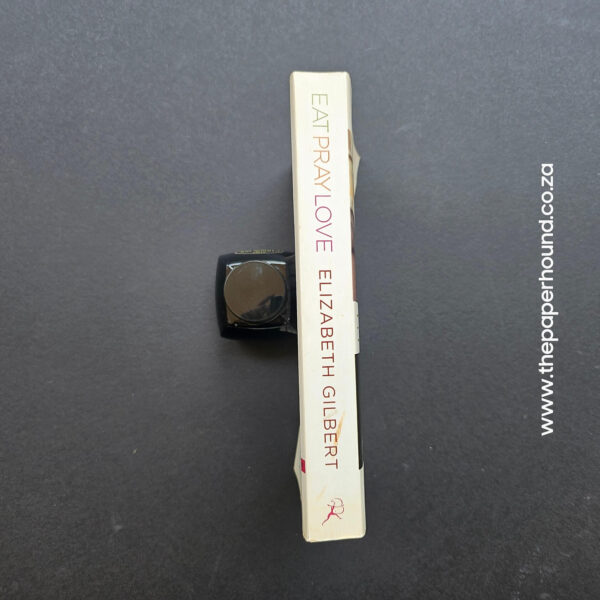 Eat Pray Love by Elizabeth Gilbert (Paperback)