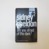 Are You Afraid of the Dark? by Sidney Sheldon (Paperback)