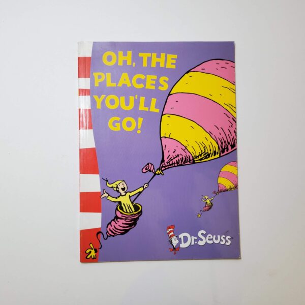 Oh, The Places You'll Go! By Dr. Seuss (Illustrated Paperback)