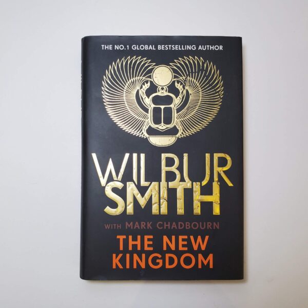 The New Kingdom by Wilbur Smith (Ancient Egypt #7) (Hardcover)
