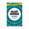 No Escape by Hilary Norman (Paperback)