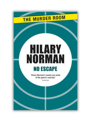 No Escape by Hilary Norman (Paperback)