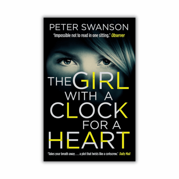The Girl With a Clock for a Heart by Peter Swanson (Paperback)
