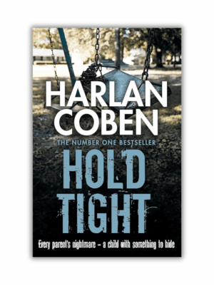 Hold Tight by Harlan Coben (Paperback)