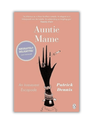 Auntie Mame by Patrick Dennis (Auntie Mame #1) (Hardcover)