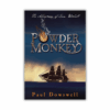 Powder Monkey by Paul Dowswell (Adventures of a Young Sailor) (Hardcover)