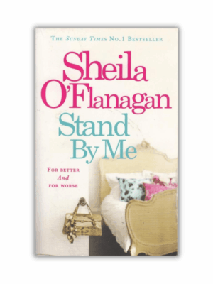 Stand By Me by Sheila O'Flanagan (Paperback)