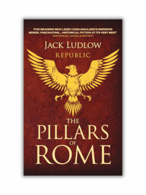 The Pillars of Rome by Jack Ludlow (Republic #1) (Paperback)