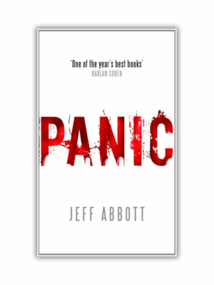 Panic by Jeff Abbott (Paperback)