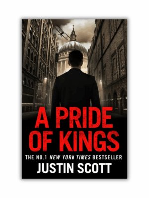 A Pride of Kings by Justin Scott (Paperback)