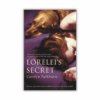 Lorelei's Secret by Carolyn Parkhurst (Paperback)