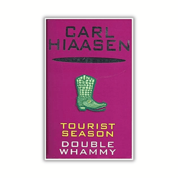 Tourist Season & Double Whammy Omnibus by Carl Hiaasen (Paperback)
