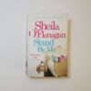 Stand By Me by Sheila O'Flanagan (Paperback)