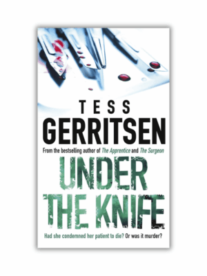 Under The Knife by Tess Gerritsen (Paperback)
