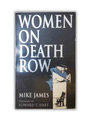 Women On Death Row by Mike James (Paperback)