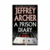 Hell by Jeffrey Archer (A Prison Diary #1) (Paperback)