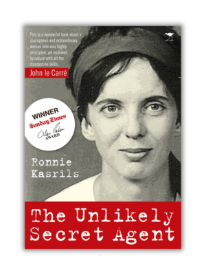 The Unlikely Secret Agent by Ronnie Kasrils (Paperback)