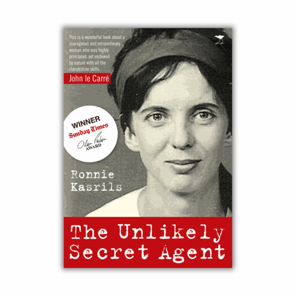 The Unlikely Secret Agent by Ronnie Kasrils (Paperback)