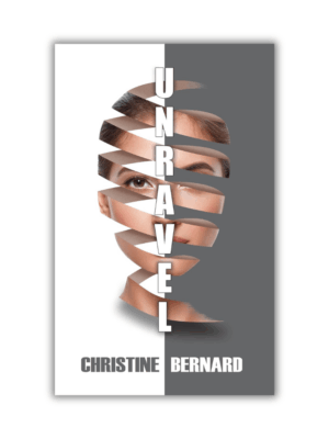 Unravel by Christine Bernard (Paperback)