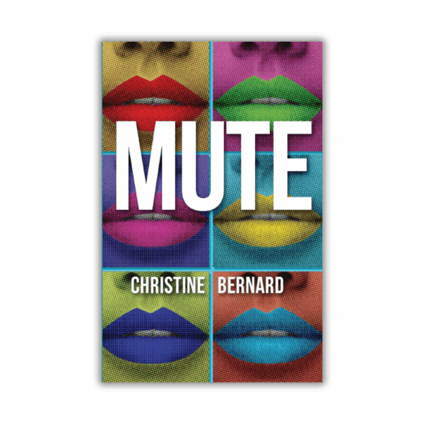 Mute by Christine Bernard (Paperback)