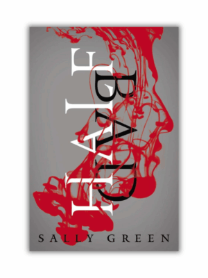 Half Bad by Sally Green (The Half Bad Trilogy #1) (Paperback)