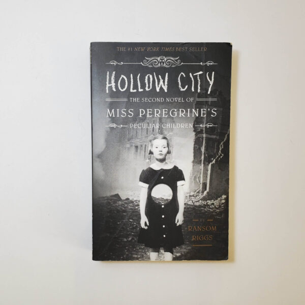 Hollow City by Ransom Riggs (Miss Peregrine's Peculiar Children #2) Paperback