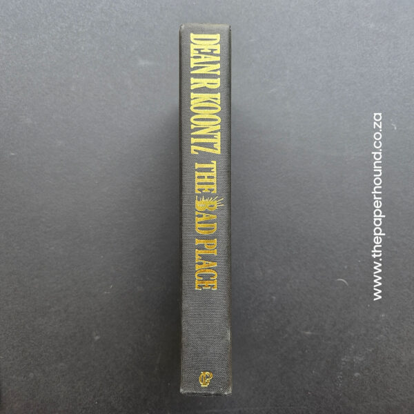 The Bad Place by Dean R Koontz (Hardcover)